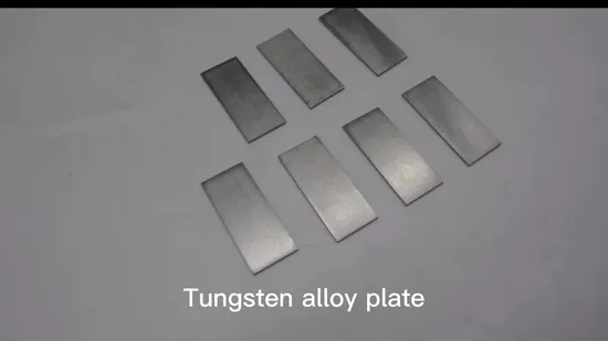 Taille adaptée aux besoins du client à haute densité de W90nife W97nife pour l'industrie 17-18.5g/cm3 Plaque ASTM B777 d'alliage lourd de tungstène